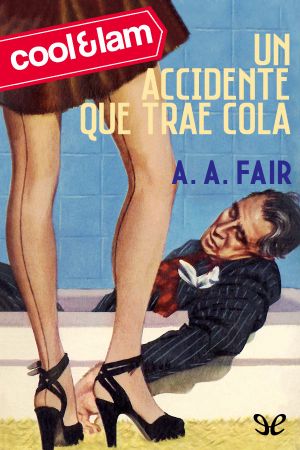 [Cool & Lam 09] • Un Accidente Que Trae Cola